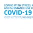 Coping with the Stress and Anxiety of COVID-19